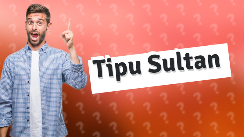 Tipu Sultan