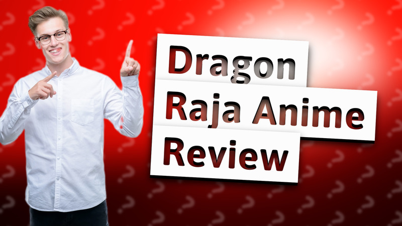 Dragon Raja Anime Review