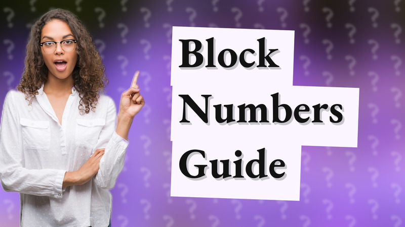 Block Numbers Guide