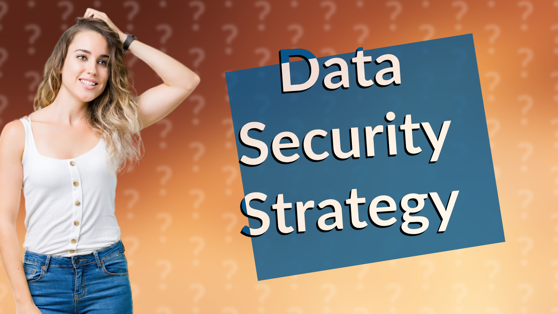 Data Security Strategy