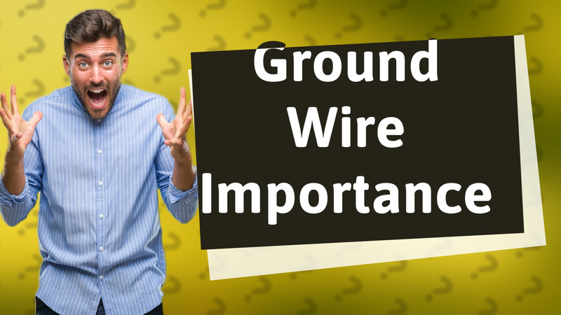 Ground Wire Importance