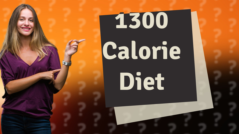 1300 Calorie Diet