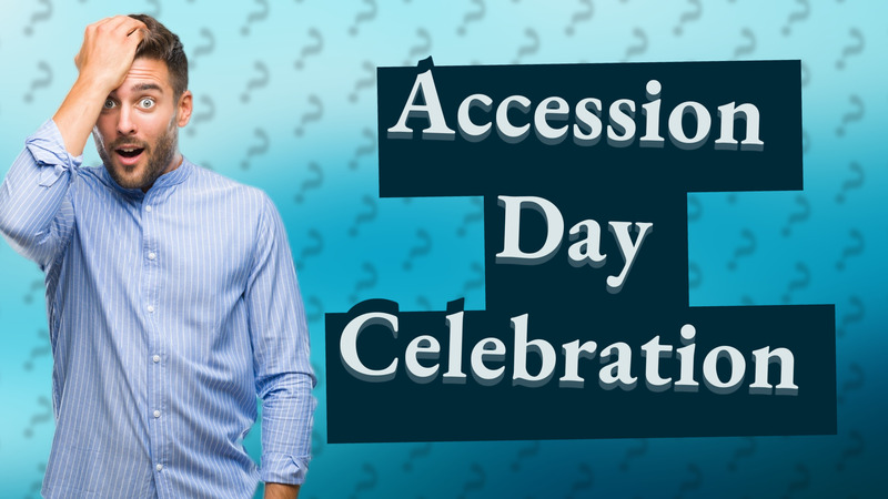 Accession Day Celebration