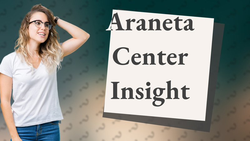 Araneta Center Insight