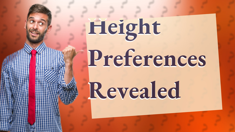 Height Preferences Revealed