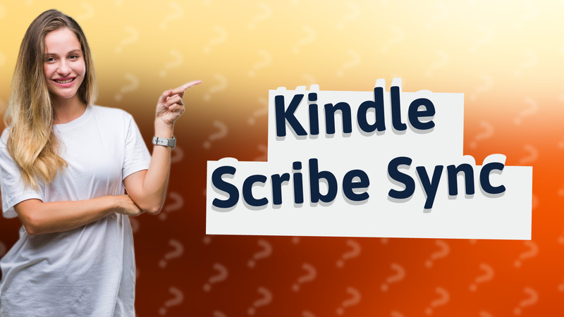 Kindle Scribe Sync
