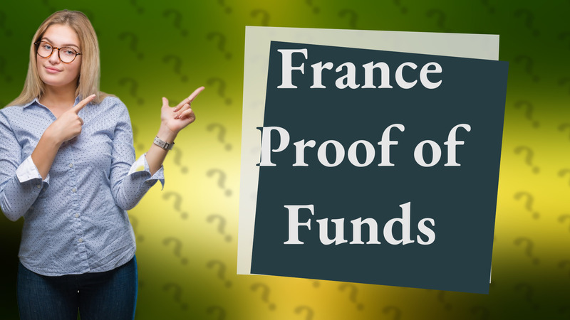 France Proof of Funds
