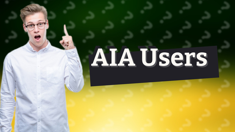 AIA Users