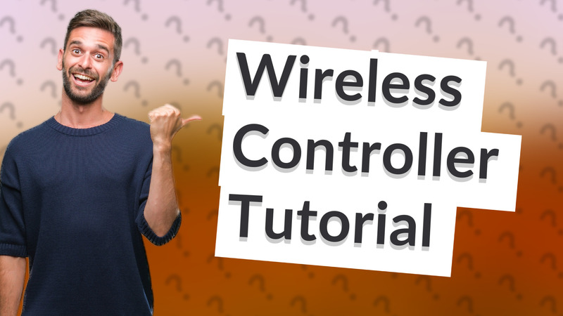Wireless Controller Tutorial