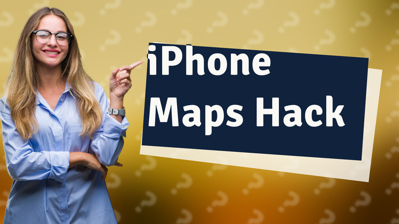 iPhone Maps Hack