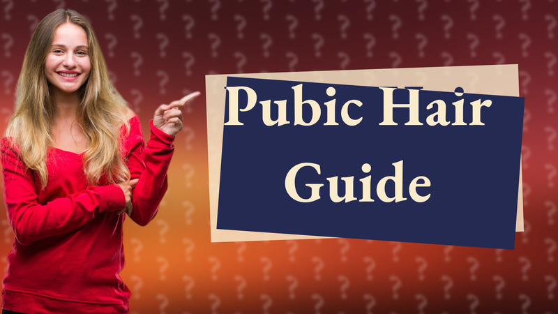 Pubic Hair Guide