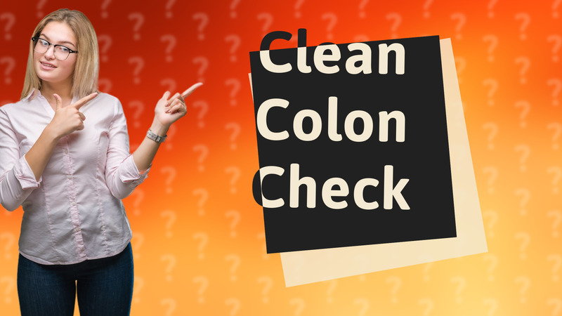 Clean Colon Check