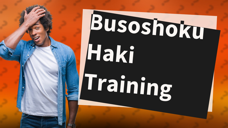 Busoshoku Haki Training