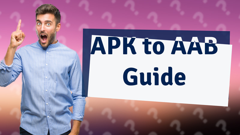APK to AAB Guide
