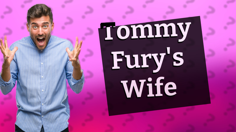 Tommy Fury's Wife