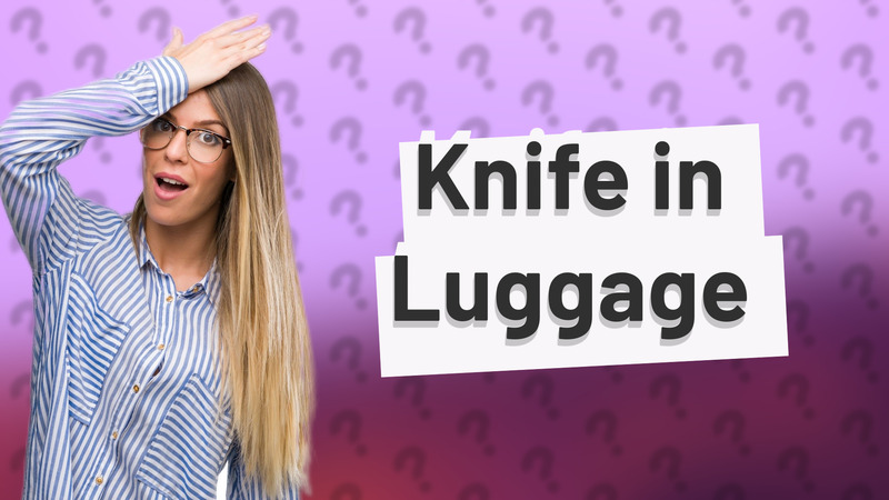 Knife in Luggage