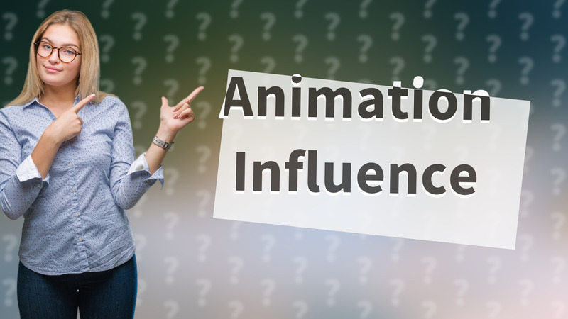 Animation Influence
