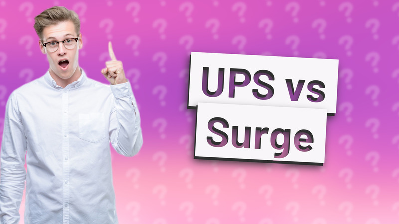 UPS vs Surge