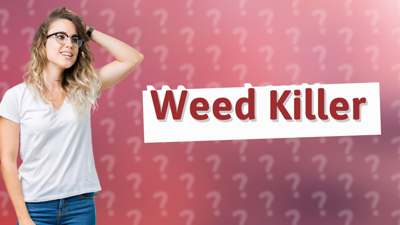 Weed Killer