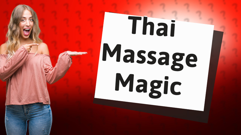 Thai Massage Magic