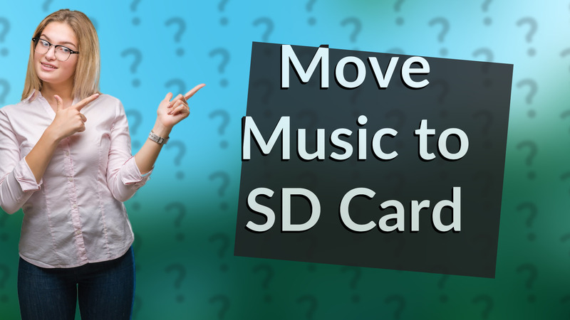 Move Music to SD Card