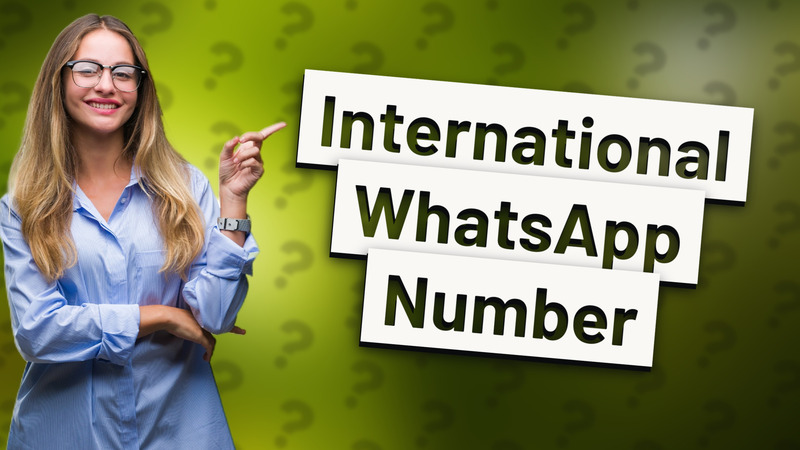 International WhatsApp Number