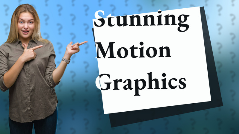 Stunning Motion Graphics