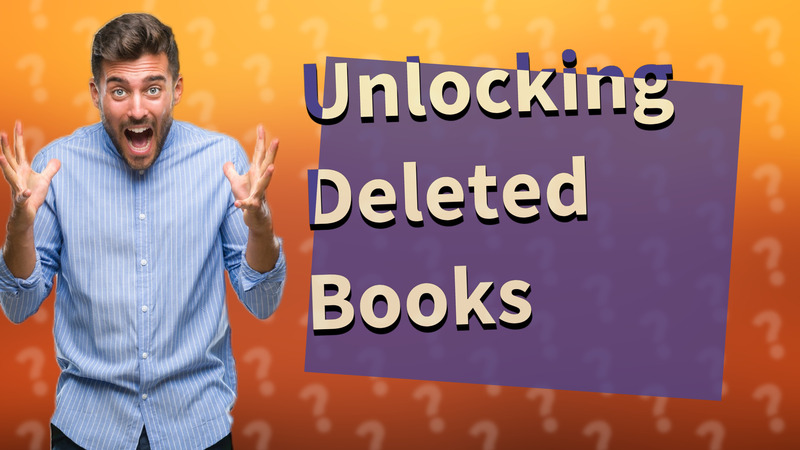 Unlocking Deleted Books
