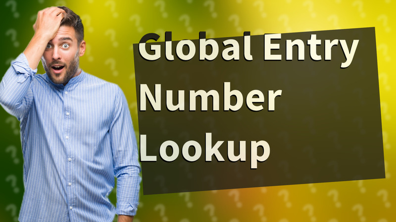 Global Entry Number Lookup