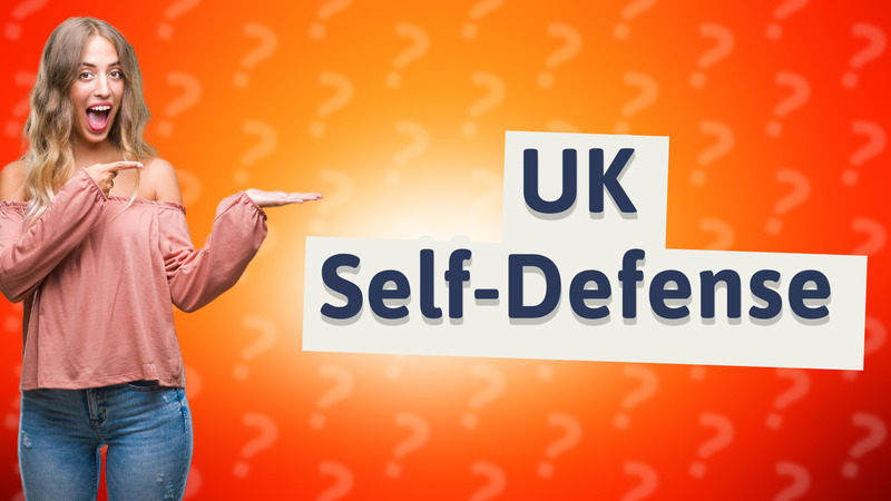 UK Self-Defense