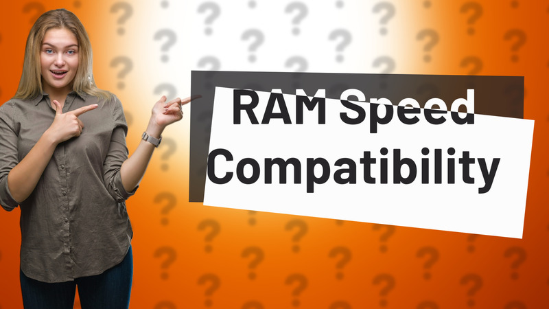 RAM Speed Compatibility