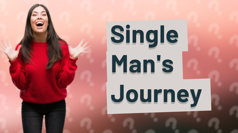Single Man's Journey