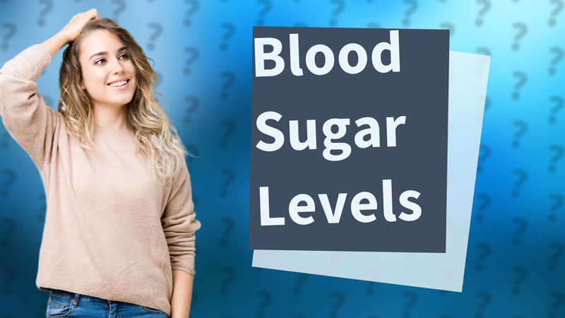 Blood Sugar Levels