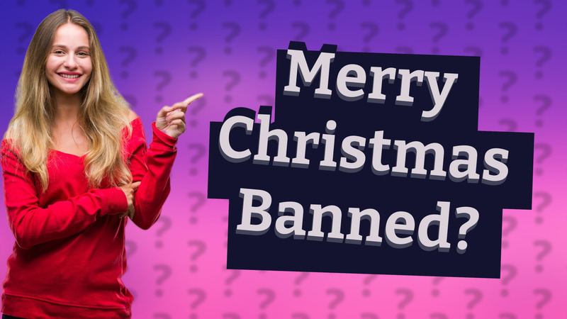 Merry Christmas Banned?