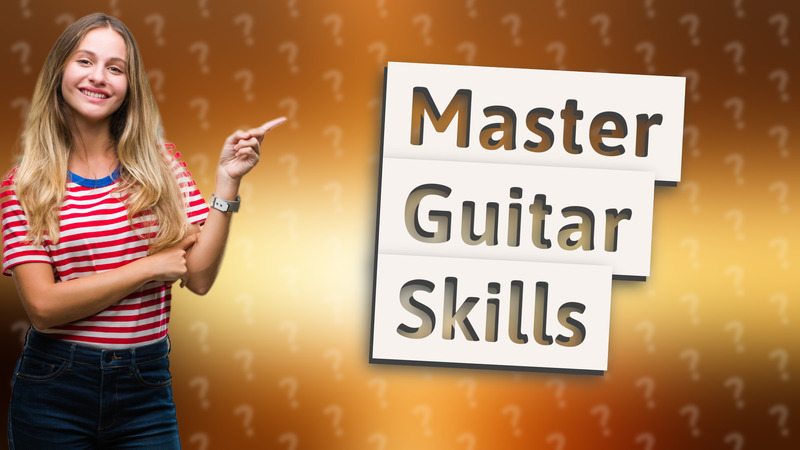 Master Guitar Skills