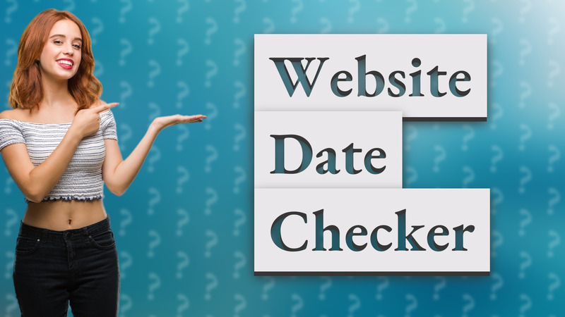 Website Date Checker