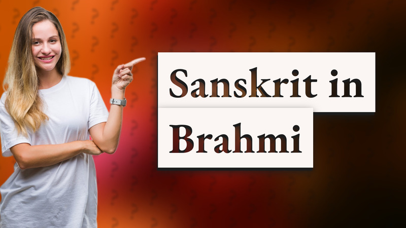 Sanskrit in Brahmi