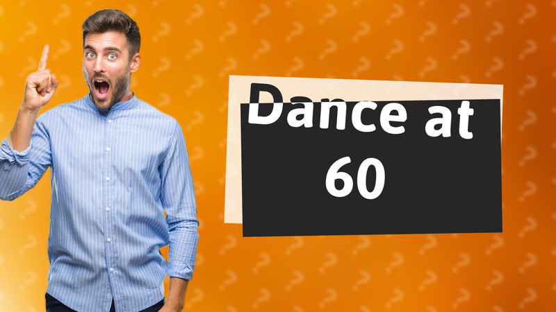 Dance at 60