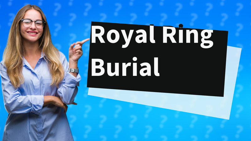 Royal Ring Burial