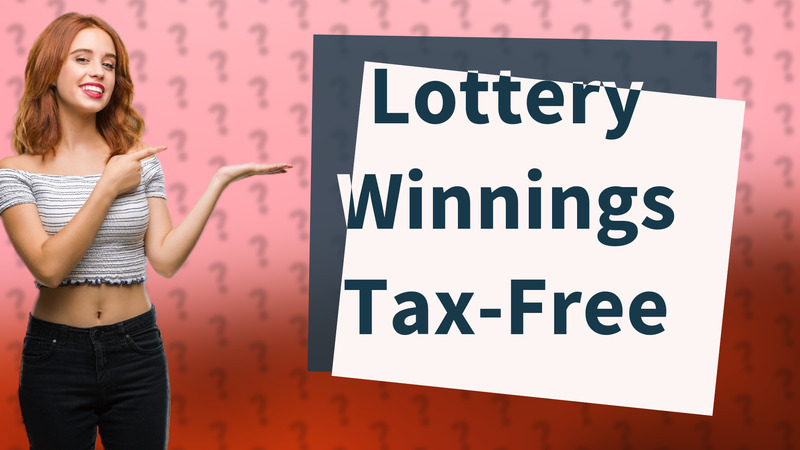 Lottery Winnings Tax-Free