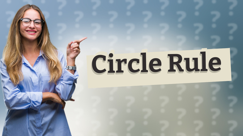 Circle Rule