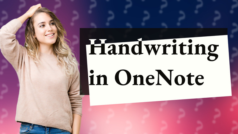 Handwriting in OneNote