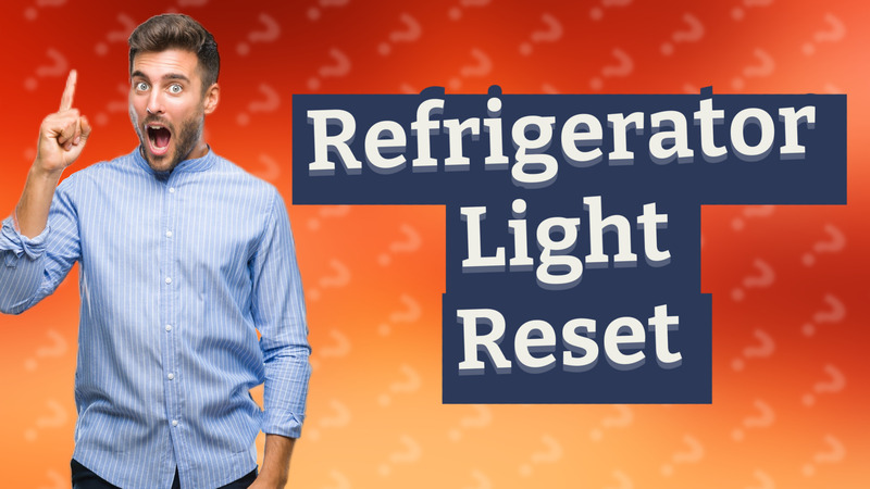 Refrigerator Light Reset
