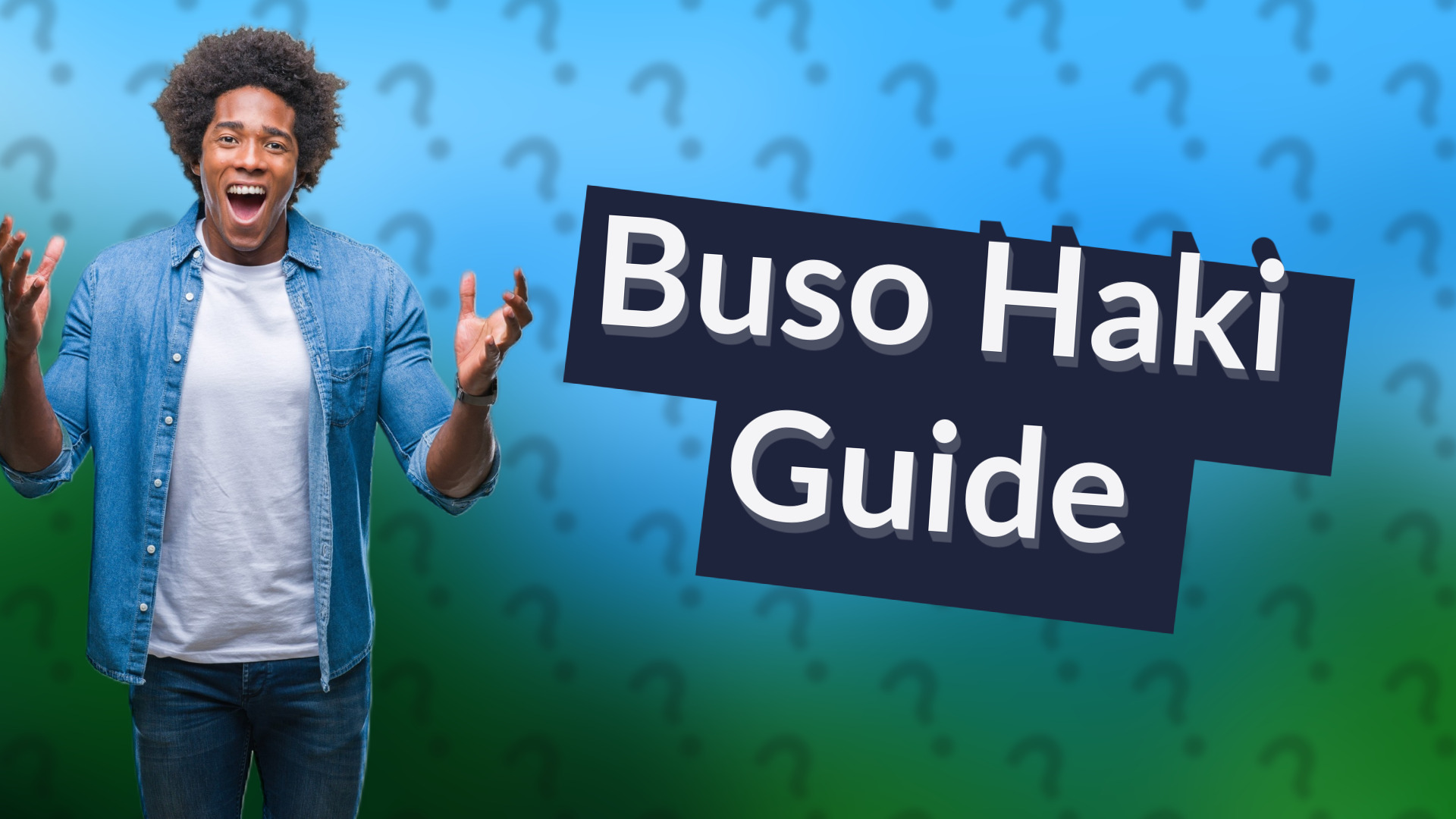Buso Haki Guide