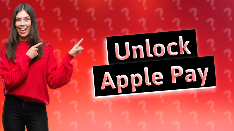 Unlock Apple Pay