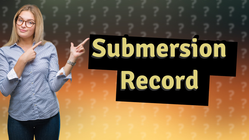 Submersion Record