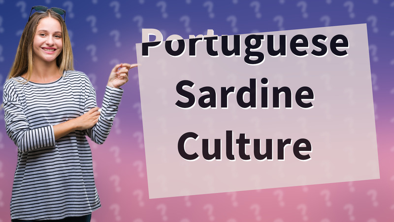 Portuguese Sardine Culture