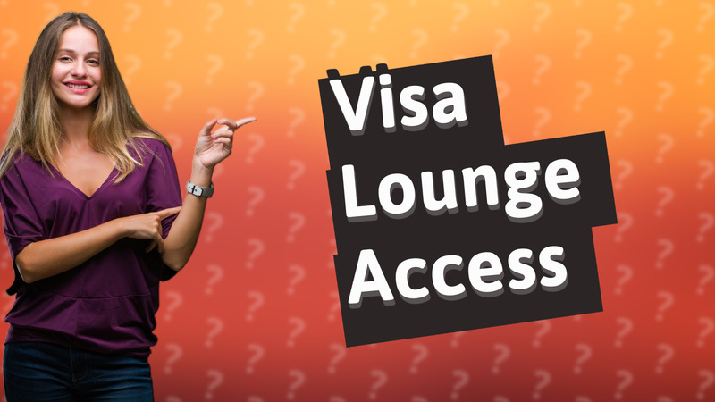 Visa Lounge Access