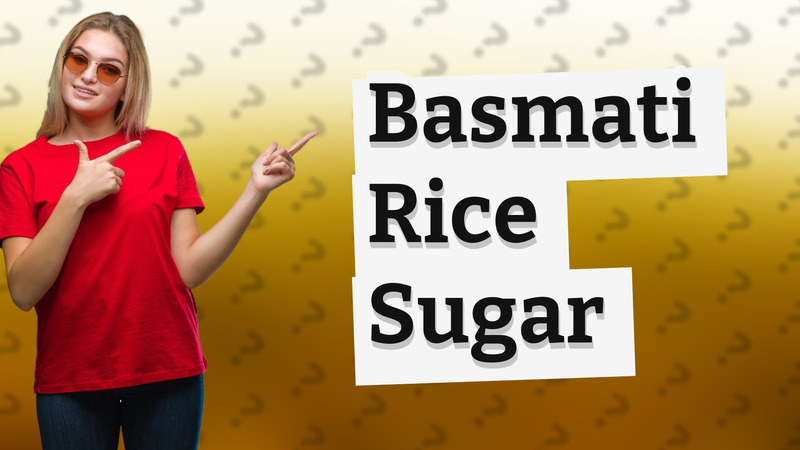 Basmati Rice Sugar