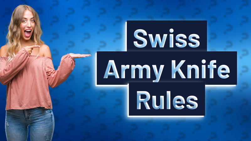 Swiss Army Knife Rules